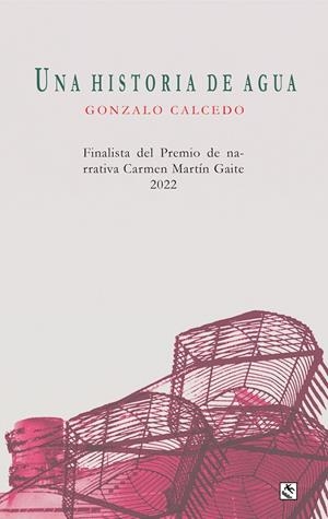 HISTORIA DE AGUA, UNA | 9788412626704 | CALCEDO, GONZALO