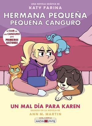 HERMANA PEQUEÑA, PEQUEÑA CANGURO 03 : UN MAL DÍA PARA KAREN | 9788419110459 | FARINA, KATY / MARTIN, ANN M.