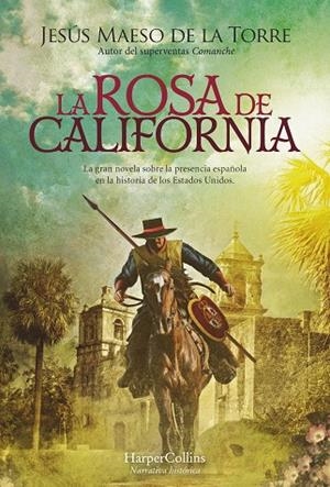 ROSA DE CALIFORNIA, LA | 9788491398486 | MAESO DE LA TORRE, JESUS