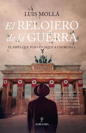 RELOJERO DE LA GUERRA, EL | 9788411310987 | MOLLÁ AYUSO, LUÍS