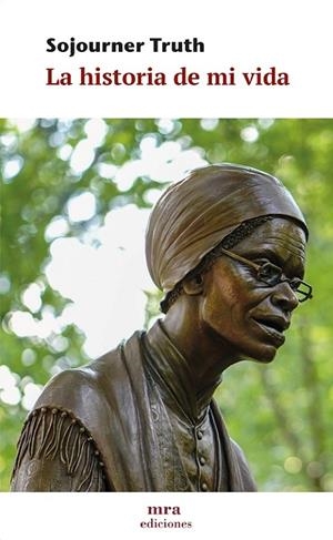 HISTORIA DE MI VIDA, LA | 9788496504486 | TRUTH, SOJOURNER