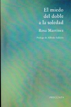 MIEDO DEL DOBLE A LA SOLEDAD, EL | 9788417532864 | MARTÍNEZ GONZÁLEZ, ROSA