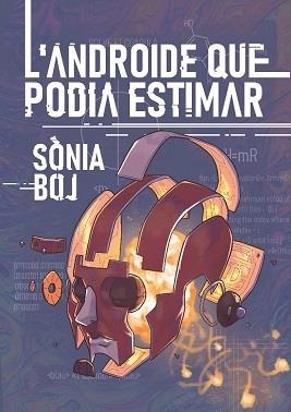 ANDROIDE QUE PODIA ESTIMAR, L´ | 9788412465723 | BOJ, SÒNIA