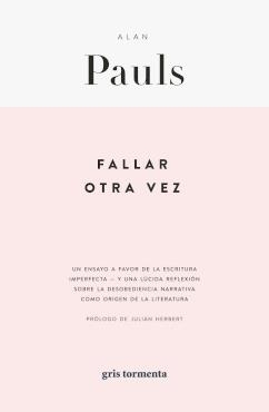 FALLAR OTRA VEZ | 9786079913052 | PAULS, ALAN