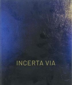 INCERTA VIA | 9788412459760 | VARIOS AUTORES