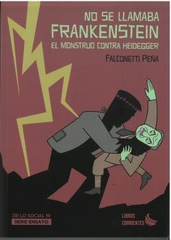 NO SE LLAMABA FRANKENSTEIN | 9788412387582 | PEÑA, FALCONETTI