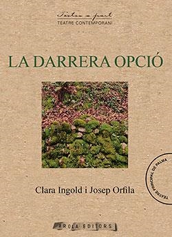 DARRERA OPCIÓ, LA | 9788412498462 | INGOLD, CLARA