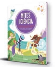 MITES I CIENCIA | 9788424673574 | ESTUPINYÀ, PERE / TORRES, BLANCA / PÀMPOLS, LAIA