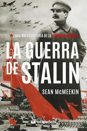 GUERRA DE STALIN, LA | 9788415436676 | MCMEEKIN, SEAN