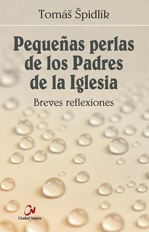 PEQUEÑAS PERLAS DE LOS PADRES DE LA IGLESIA | 9788497155380 | SPIDLIK, TOMAS