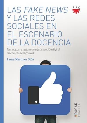 FAKE NEWS Y LAS REDES SOCIALES, LAS | 9788428839600 | MARTÍNEZ OTÓN, LAURA