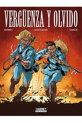 VERGÜENZA Y OLVIDO (PRIMERA NUEVA EDICIÓN CORREGIDA) | 9788412514995 | MURO HARRIET, GREGORIO / MACHO, ALEX