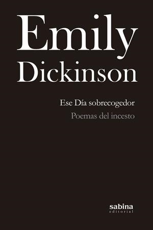 ESE DIA SOBRECOGEDOR | 9788494703331 | DICKINSON, EMILY