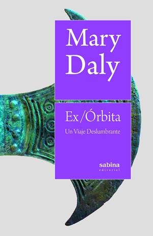 EX ORBITA - UN VIAJE DESLUMBRANTE | 9788412412222 | DALY, MARY