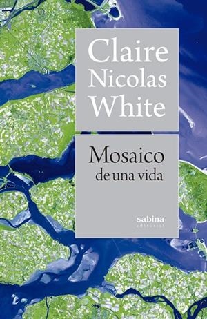 MOSAICO DE UNA VIDA | 9788494703300 | NICOLAS WHITE, CLAIRE