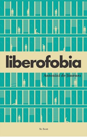 LIBEROFOBIA | 9788412523805 | DE JIMENEZ, ANTONINI