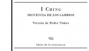 I CHING SECUENCIA DE LOS CAMBIOS | 9788415766018 | NUÑEZ, PEDRO