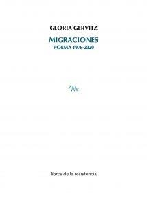 MIGRACIONES - POEMA 1976-2020 | 9788415766599 | GERVITZ, GLORIA