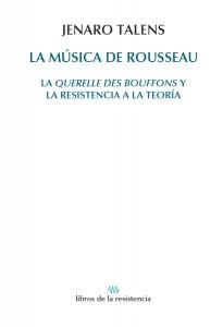 MUSICA DE ROUSSEAU, LA | 9788415766261 | TALENS, JENARO