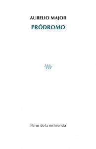 PRODROMO | 9788415766445 | MAJOR, AURELIO