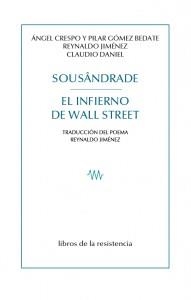SOUSANDRADE - EL INFIERNO DE WALL STREET | 9788415766230 | GOMEZ BEDATE, PILAR