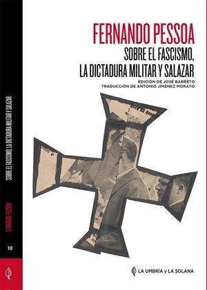 SOBRE EL FASCISMO LA DICTADURA MILITAR Y SALAZAR | 9788494698897 | PESSOA, FERNANDO