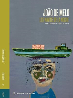 NAVIOS DE LA NOCHE, LOS | 9788494832789 | DE MELO, JOAO
