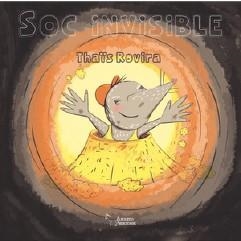 SÓC INVISIBLE | 9788419128560 | ROVIRA PÉREZ, THAÏS