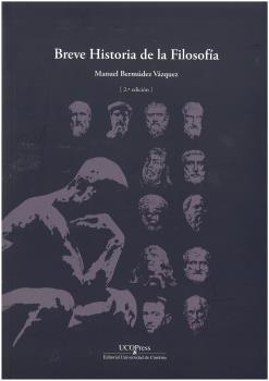 BREVE HISTORIA DE LA FILOSOFÍA (2ª EDICIÓN) | 9788499277110 | BERMUDEZ VAZQUEZ, MANUEL