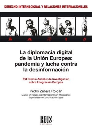 DIPLOMACIA DIGITAL DE LA UNIÓN EUROPEA, LA | 9788429026924 | ZABALA ROLDÁN, PEDRO
