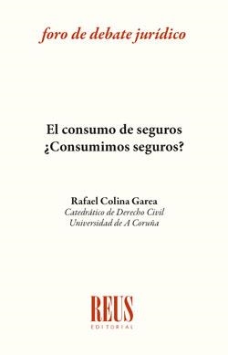 CONSUMO DE SEGUROS, EL | 9788429026894 | COLINA GAREA, RAFAEL