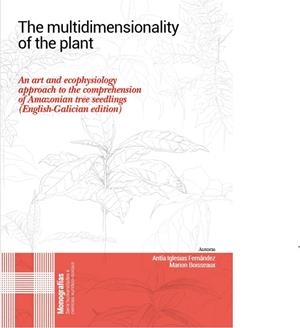 MULTIDIMENSIONALITY OF THE PLANT, THE | 9788481589405 | BOISSEAUX, MARION