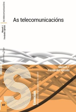 AS TELECOMUNICACIÓNS | 9788481589436 | FERNÁNDEZ IGLESIAS, MANUEL J.