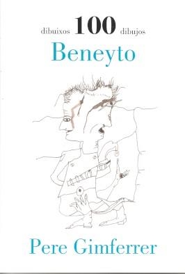 DIBUIXOS 100 DIBUJOS BENEYTO | 9788412412178 | GIMFERRER, PERE