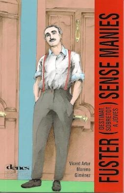 FUSTER SENSE MANIES (DESTINAT SOBRETOT A JOVES) | 9788416473564 | MORENO GIMÉNEZ, VICENT ARTUR