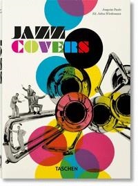 JAZZ COVERS (40TH ED) | 9783836588171 | PAULO, JOAQUIM / WIEDEMANN, JULIUS