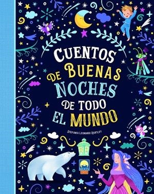 CUENTOS DE BUENAS NOCHES DE TODO EL MUNDO | 9788831281294 | LEONARDI HARTLEY, STEFANIA