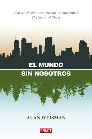 MUNDO SIN NOSOTROS, EL | 9788418967832 | WEISMAN, ALAN