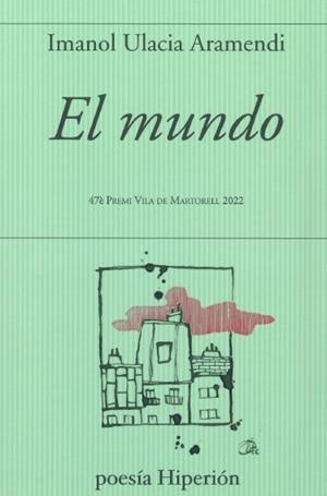 MUNDO, EL | 9788490022054 | ULACIA ARAMENDI, IMANOL