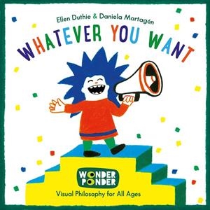 WHATEVER YOU WANT | 9788494316753 | DUTHIE, ELLEN