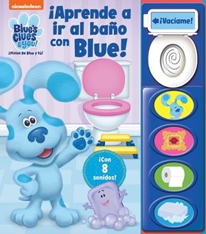 APRENDE A IR AL BAÑO CON BLUE | 9781503767171 | BLUES CLUES