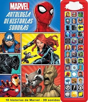 MARVEL ANTOLOGÍA DE HISTORIAS SONORAS. TESORO DE CUENTOS CON SONIDOS | 9781503766099 | MARVEL