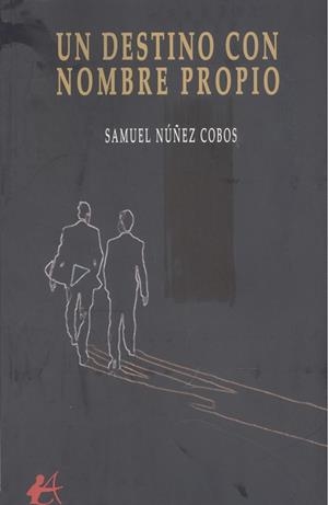 DESTINO CON NOMBRE PROPIO, UN | 9788419595089 | NÚÑEZ COBOS, SAMUEL