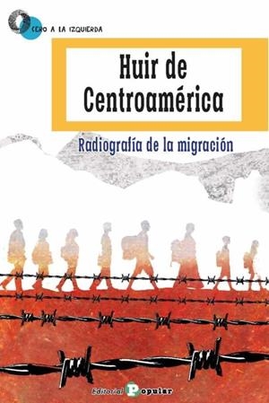 HUIR DE CENTROAMÉRICA | 9788478849215 | DUTERME, BERNARD