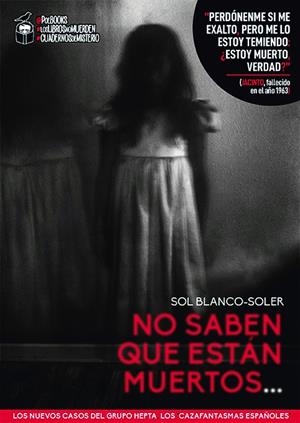 NO SABEN QUE ESTÁN MUERTOS | 9788494713347 | BLANCO-SOLER, SOL