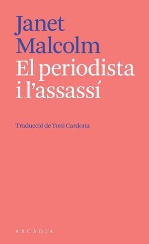 PERIODISTA I L'ASSASSÍ, EL | 9788412542738 | MALCOLM, JANET