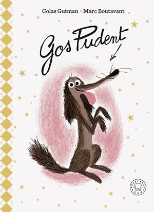 GOS PUDENT - EDICIÓ DE LUXE | 9788419172624 | GUTMAN, COLAS