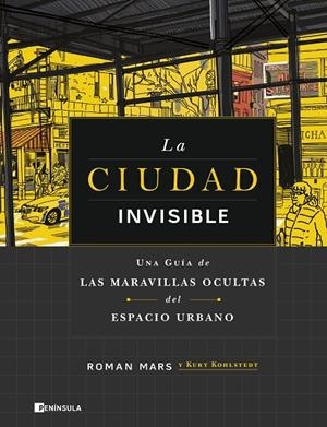 CIUDAD INVISIBLE, LA | 9788411001168 | MARS, ROMAN / KOHLSTEDT, KURT