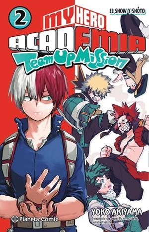MY HERO ACADEMIA TEAM UP MISSION 02 | 9788491747611 | HORIKOSHI, KOHEI