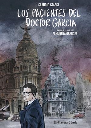 PACIENTES DEL DOCTOR GARCÍA, LOS (NOVELA GRÁFICA) | 9788411124812 | GRANDES, ALMUDENA / STASSI, CLAUDIO